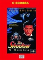 Dvd - The Shadow - O Sombra - 1994 - R$ 25,00 em Mercado Livre