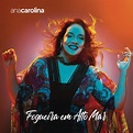 Ana Carolina tem anulada a potência vocal no terceiro disco com músicas ...