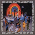 Now do U wanta dance - Graham Central Station - CD album - Achat & prix ...