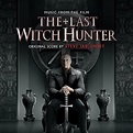 The Last Witch Hunter (Original Motion Picture Soundtrack) by Steve ...