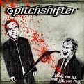 Pitchshifter - None for All and All for One Lyrics and Tracklist | Genius