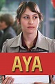 ‎Aya (2012) directed by Mihal Brezis, Oded Binnun • Reviews, film ...