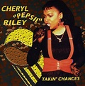 Cheryl Pepsii Riley : Takin Chances Soul/R & B 1 Disc CD 79892865622 | eBay