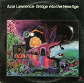 Azar Lawrence / Bridge Into The New Age – Rasputin Records