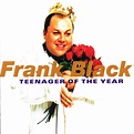 Teenager Of The Year - Frank Black - 1001 Albums Generator