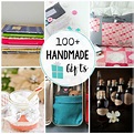 Tons of Handmade Gifts - 100+ Ideas for Everyone on Your List!