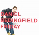 Friday, Daniel Bedingfield | CD (album) | Muziek | bol.com