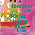 Tom Tom Club – Boom Boom Chi Boom Boom (Vinyl) - Discogs