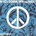 Who's Gonna Win the War? (Live) / Time of... [7" Vinyl]: Amazon.co.uk ...