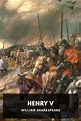 Henry V, by William Shakespeare - Free ebook download - Standard Ebooks ...