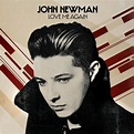 John Newman - Love Me Again (2013, Cardsleeve, CD) | Discogs