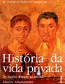 HISTÓRIA DA VIDA PRIVADA. [5 VOLS.] by ARIÈS. (Philippe) e Georges Duby ...