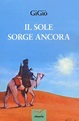 Il sole sorge ancora libro, Gigiò, Gruppo Albatros Il Filo, dicembre ...