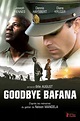Goodbye Bafana (2007) - Posters — The Movie Database (TMDB)