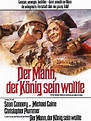 Der Mann, der König sein wollte - Film 1975 - FILMSTARTS.de
