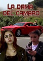 Watch La Dama Del Camaro (2016) - Free Movies | Tubi