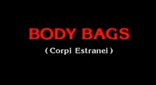 Body Bags - Corpi estranei - Wikipedia