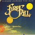 Firefall - Clouds Across the Sun Lyrics and Tracklist | Genius