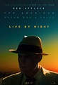 Live by Night (2017) Poster #1 - Trailer Addict