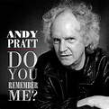 Andy Pratt - Do You Remember Me? (2015, CD) | Discogs