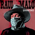 Quarantunes Vol. 1, Raul Malo - Qobuz