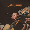 John Prine’s self-titled debut album celebrates 50th anniversary today ...