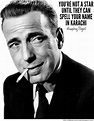 Humphrey Bogart Movie Quotes. QuotesGram