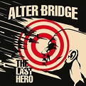 Alter Bridge - The Last Hero Review - Heavy Music Headquarters