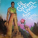 Al Green - Livin' For You (1973, Vinyl) | Discogs