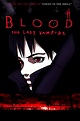 Blood: The Last Vampire (2000) — The Movie Database (TMDb)