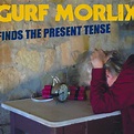 Gurf Morlix Finds the Present Tense | Gurf Morlix