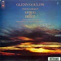 Glenn Gould - Grieg* - Bizet* - Glenn Gould's First Recordings Of Grieg ...
