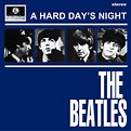 A Hard Day's Night | The beatles, Beatles albums, Beatles singles