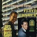 Floyd Cramer: Floyd Cramer Plays Country Classics / Country Piano ...