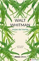 HOJAS DE HIERBA - WALT WHITMAN - 9788491816966