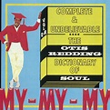 ‎Complete & Unbelievable: The Otis Redding Dictionary of Soul by Otis ...