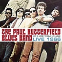 The Paul Butterfield Blues Band - Got A Mind To Give Up Living: Live ...