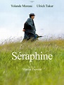 'Séraphine', la película que ya teníamos que haber visto
