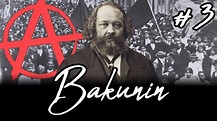 Mikhail Bakunin | Anarquismo #03 - YouTube