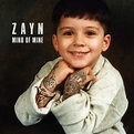 ZAYN – Mind of Mine [Tracklist + Album Cover] Lyrics | Genius Lyrics