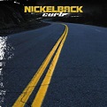 Nickelback - Curb Lyrics and Tracklist | Genius