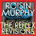 Incapable / Narcissus (The Reflex Revisions) by Roisin Murphy on Beatsource