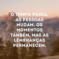 62 frases de lembranças para recordar as melhores coisas que já viveu