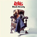 Love - Black Beauty Lyrics and Tracklist | Genius