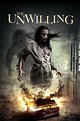 The Unwilling (Film, 2017) — CinéSérie