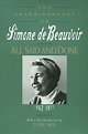 All Said and Done: The Autobiography of Simone De Beauvoir - Simone de ...