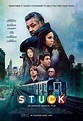 Stuck (2017) - FilmAffinity