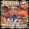 Angel Dust - Album by Indo G | Spotify