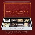 Box Selection (Their 8 RAK Albums 1974-1983) von Hot Chocolate bei ...