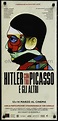 eMoviePoster.com: 1k0691 DISCOVER ARTS: HITLER VS PICASSO advance ...